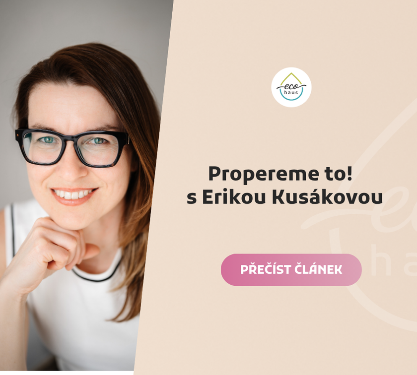 Propereme to! s Erikou Kusákovou