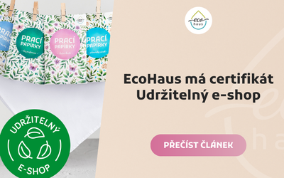 EcoHaus má certifikát Udržitelný e-shop a ty jistotu šetrného nákupu