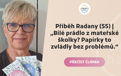 Příběh Radany (55) | „Bílé prádlo z mateřské školky? Papírky to zvládly bez problémů.“