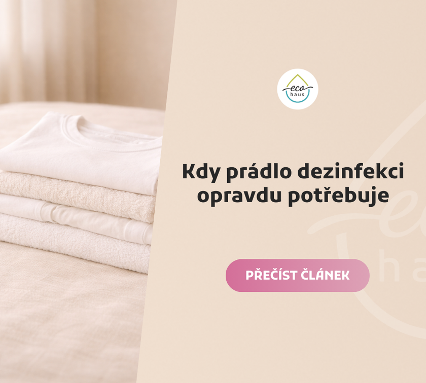 Kdy prádlo dezinfekci opravdu potřebuje