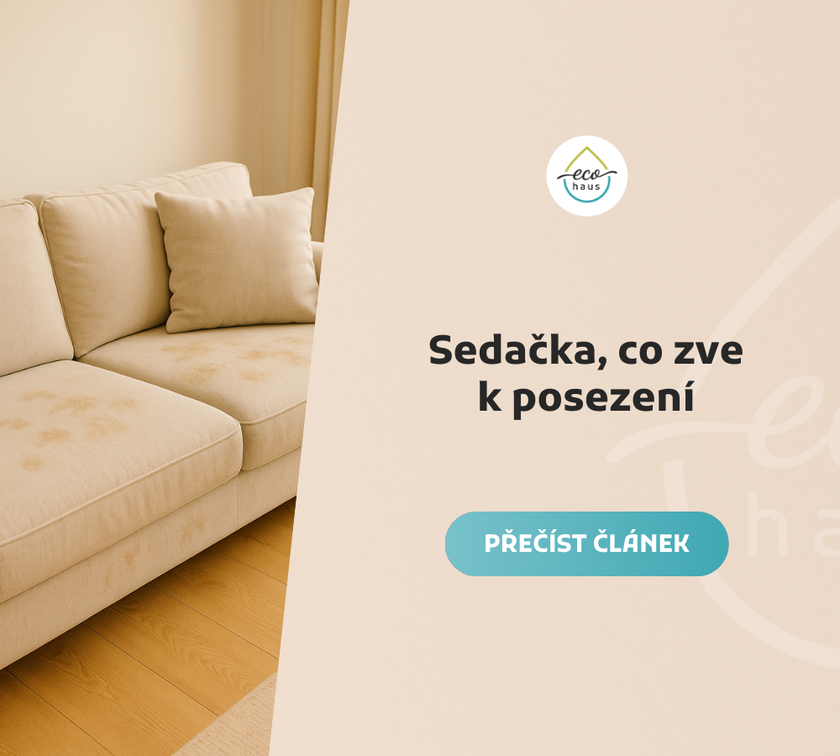 Sedačka, co zve k posezení