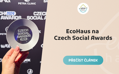 EcoHaus na Czech Social Awards: Příběh jednoho večera, který nás utvrdil, že to má smysl