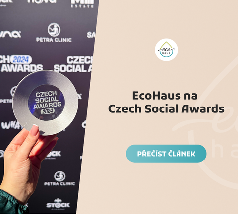 EcoHaus na Czech Social Awards: Příběh jednoho večera, který nás utvrdil, že to má smysl